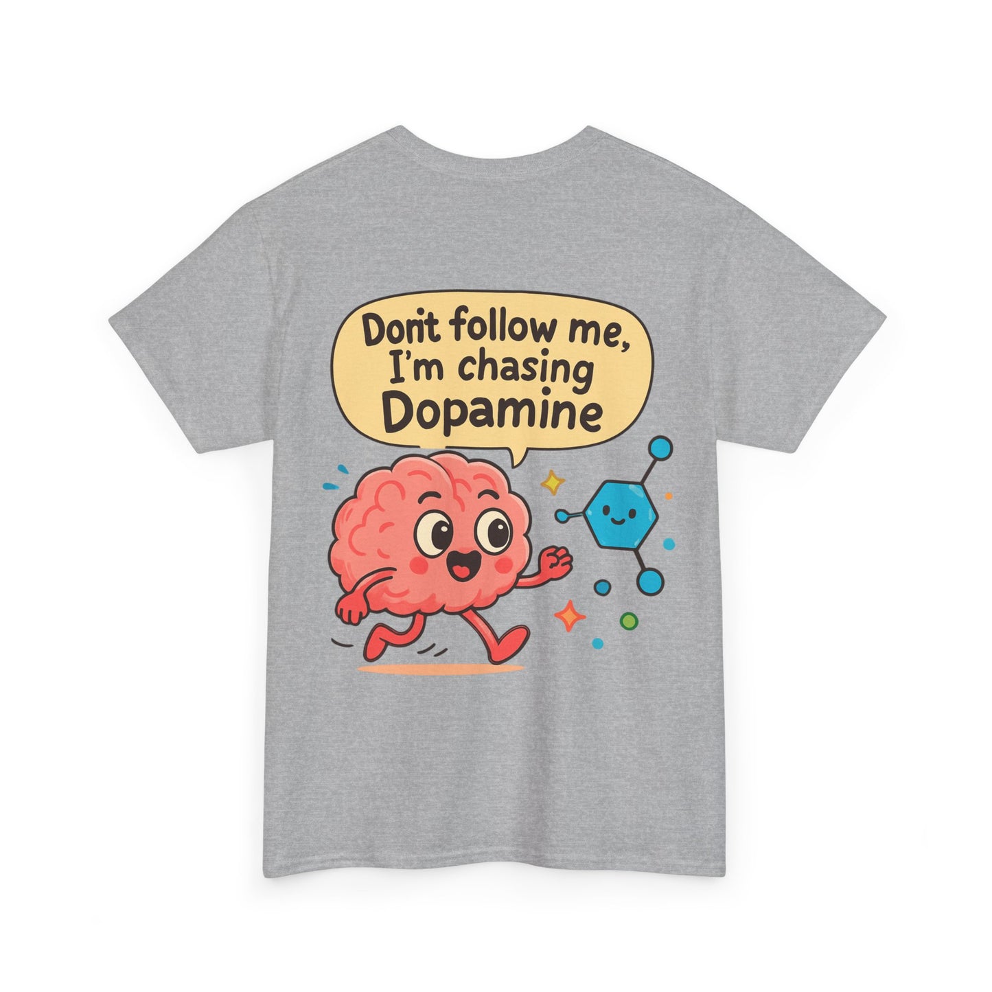 Chasing Dopamine Graphic Tee – Funny Unisex T-Shirt | Casual Clever Science-Inspired Shirt